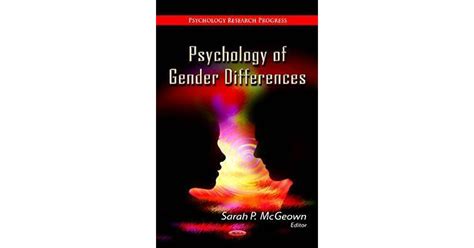 Psychology Of Gender Differences Editor Sarah Mcgeown By Sarah Mcgeown