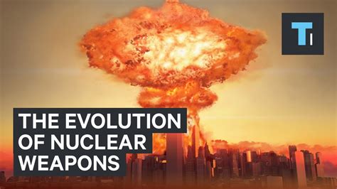 Animation Shows The Deadly Evolution Of Nuclear Weapons Youtube