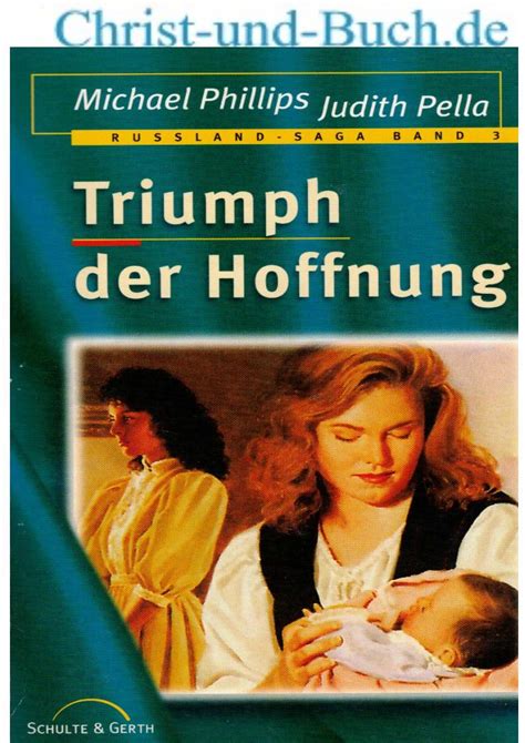 Russland Saga 3 Triumph Der Hoffnung Michael Phillips Judith Pella