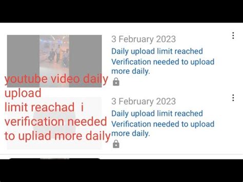 Youtube Video Daily Upload Limit Reached Verification Needed To