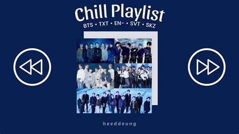 B T S • T X T • E N • S V T • S K Z ~ Chill Sleep Relax Playlist Youtube Music