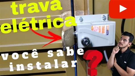 Como instalar trava elétrica no portão automático basculante YouTube