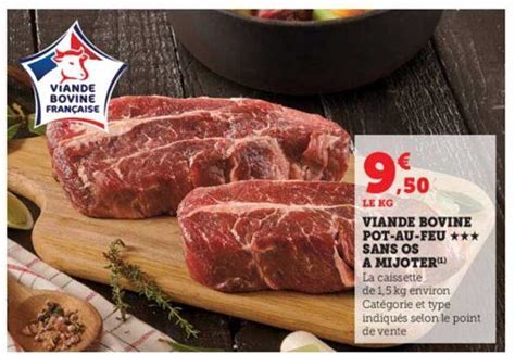 Promo Viande Bovine Pot Au Feu Sans Os Mijoter Chez Super U