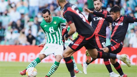 Rayo Vallecano Vs Real Betis Horario Y Canal De TV J20 LaLiga 2022