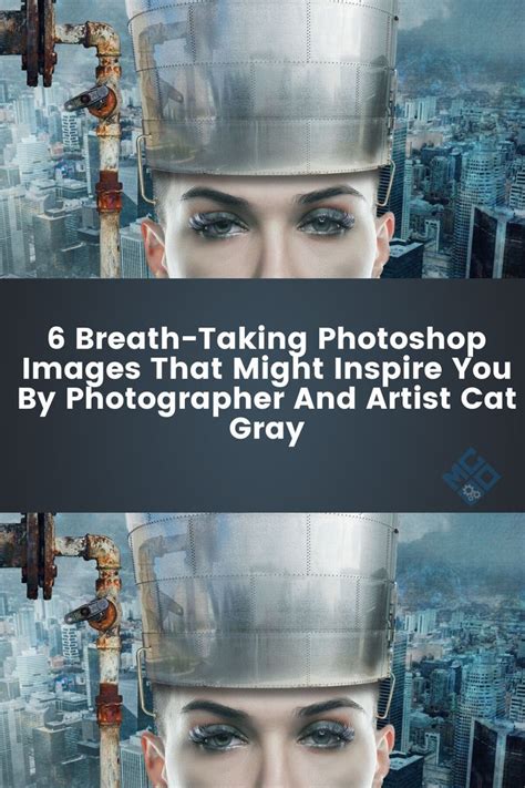 6 Breath Taking Photoshop Images That Might Inspire You By Photographer