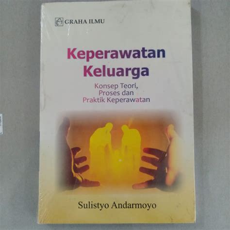 Jual Buku Keperawatan Keluarga Konsep Teori Proses Praktik Graha