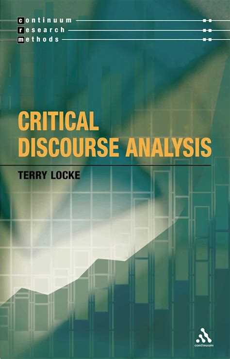 Critical Discourse Analysis Continuum Research Methods Terry Locke