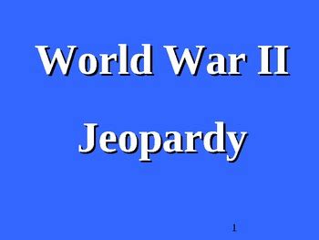 Jeopardy Style Review Game Template World War Ii By Yates Jensen