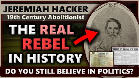 What Does It Mean To Re A Real Rebel Th Century Abolitionist