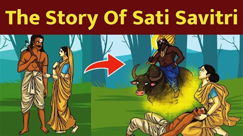 The Story Of Sati Savitri Savitri And Satyavan Gyan Katha Youtube