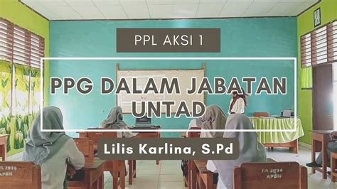 Ppl Aksi Ppg Daljab Untad Bahasa Indonesia Pertemuan Youtube