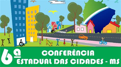 6ª Conferência Estadual Das Cidades De Ms Começou Nesta Manhã Na