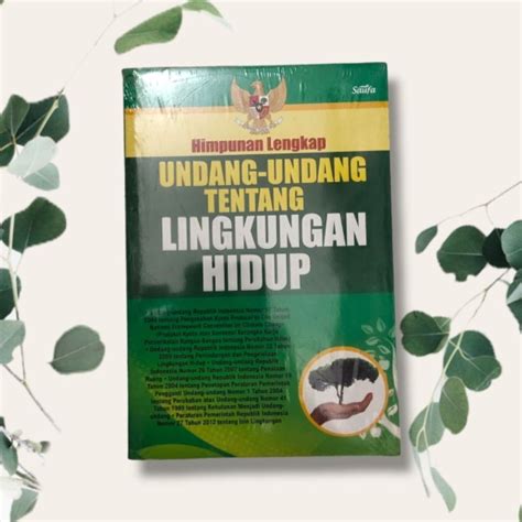 Jual Himpunan Lengkap UNDANG UNDANG TENTANG LINGKUNGAN HIDUP Shopee