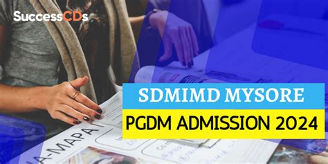 Sdmimd Pg Diploma In Management Admission Application Dates