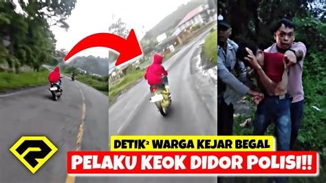 Detik Detik Aksi Warga Kejar Begal Pelaku Keok Didoorrr Polisi