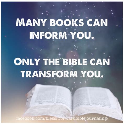 Many Books Can Inform You Only The Bible Can Transform You Amen