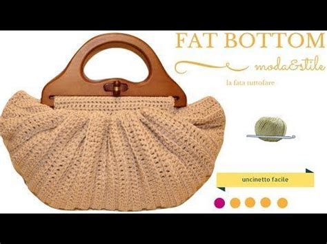 Tutorial Fat Bottom Borsa All Uncinetto Botton Bag Crochet