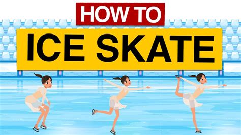 🧊 ⛸ How To Ice Skate Ice Skating Tips For Beginners Ice Skating