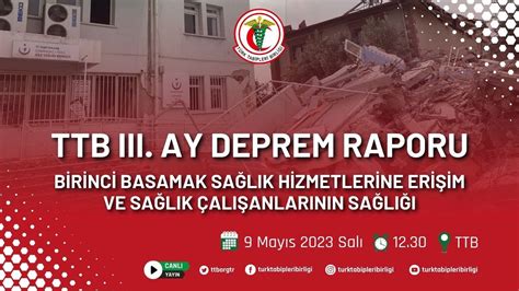 TTB 3 Ay Deprem Raporu Birinci Basamak Sağlık Hizmetlerine Erişim ve