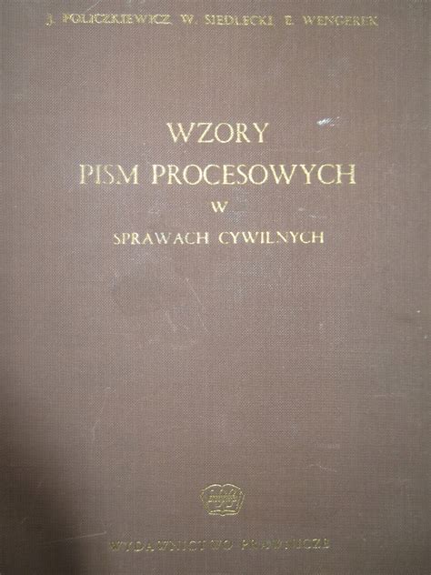 WZORY PISM PROCESOWYCH W SPRAWACH CYWILNYCH 12174420116 Książka Allegro