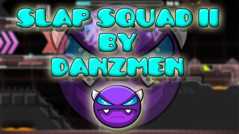 Slap Squad Ii Easy Demon By Danzmen Youtube