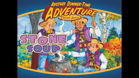 Stone Soup Youtube