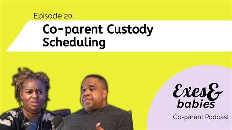 E B Co Parent Custody Scheduling Youtube