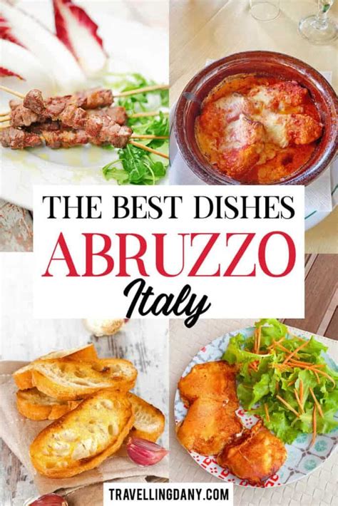 Authentic Abruzzese Dishes That Will Make You Hungry Italian Recipes