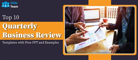 Top 10 Quarterly Business Review Templates With Free Ppt And Examples