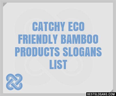 30+ Catchy Eco Friendly Bamboo Products Slogans List, Taglines, Phrases ...