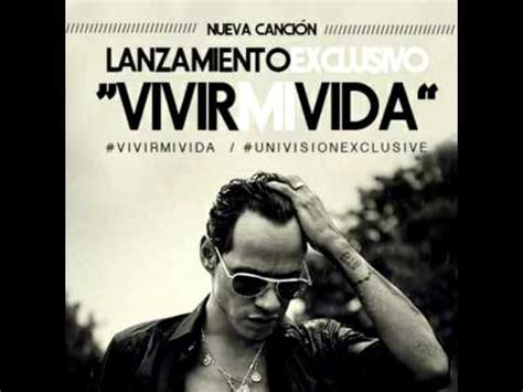 Marc Anthony Vivir Mi Vida Offcial Youtube