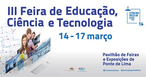 CM Ponte de Lima III Feira de Educação Ciência e Tecnologia