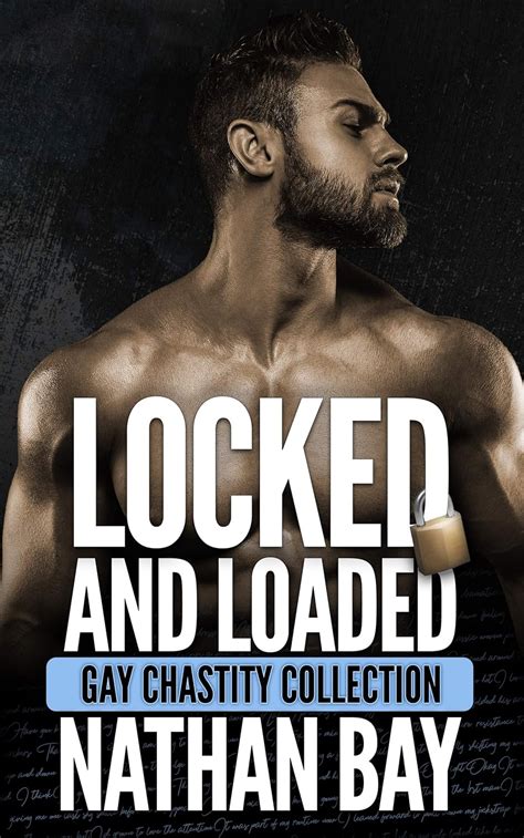 Jp Locked And Loaded Gay Chastity Stories First Time Gay