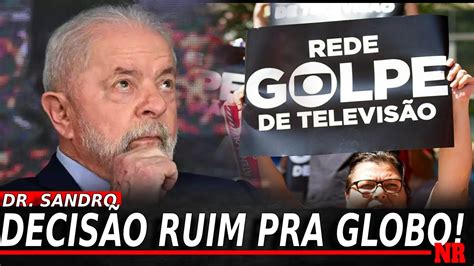 2 DEU RUIM PRA GLOBO CONDENADA NA JUSTIÇA GOVERNO LULA INVESTIGADO