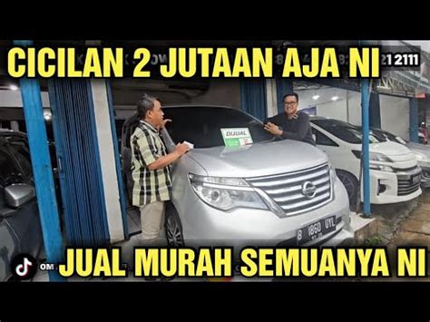 CICILAN 2 JUTA AJA NI HARGA MOBIL BEKAS DI SHOWROOM SUMBER MOTOR