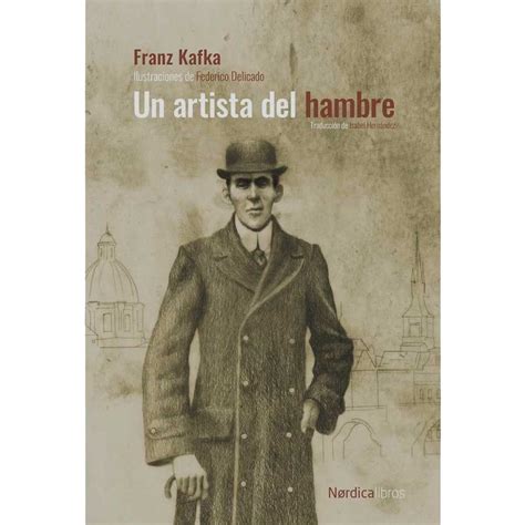 Un Artista Del Hambre Franz Kafka