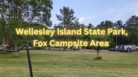 Fox Campsite At Wellesley Island State Park YouTube