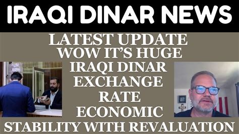 Iraqi Dinar Exchange Rate Economic Stability With Revaluation Iraqi