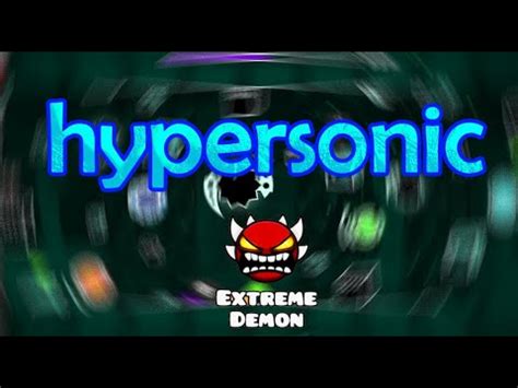 Hypersonic By Viprin Percent Extreme Demon Youtube