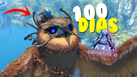 100 DÍAS EN ARK GENESIS 2 CRIO AL BÚHO MÁS RÁPIDO 3 YouTube