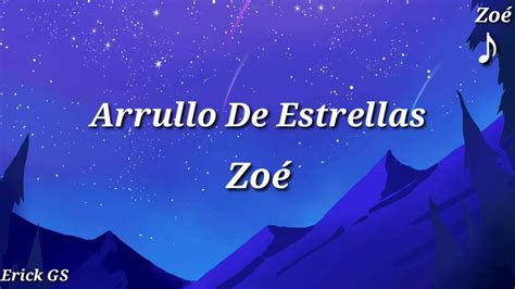 Zoé Arrullo De Estrellas Letra Youtube