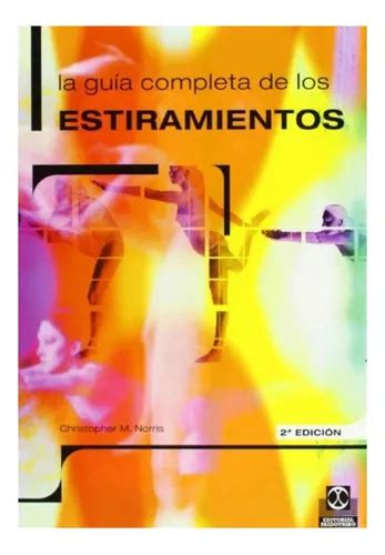 La Guía Completa De Los Estiramientos 2ed Envío gratis