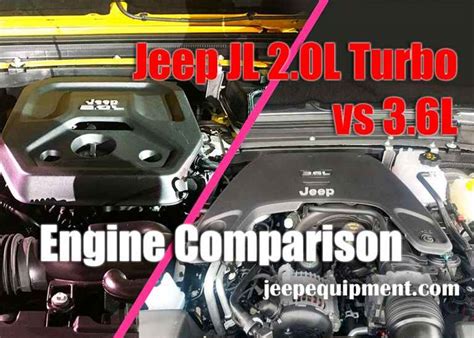 Jeep Wrangler Jl 2 0l Turbo Vs 3 6l Engine Comparison