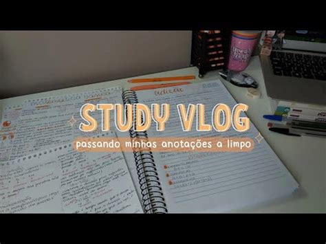 ⁶ STUDY VLOG passando minhas anotações a limpo 1 YouTube