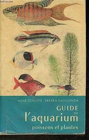 Guide De L Aquarium Poissons Et Plantes Collection Les Guides Du