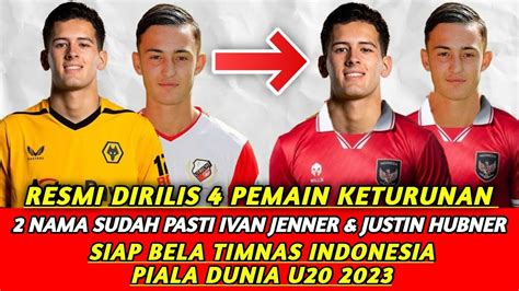 RESMI DIUMUMKAN 4 Pemain Keturunan 2 Nama Sudah Dipastikan Ivan