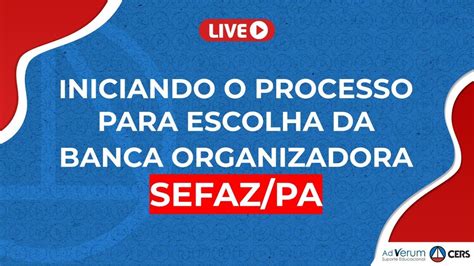 Concurso Sefaz Pa Iniciada A Escolha Da Banca Youtube