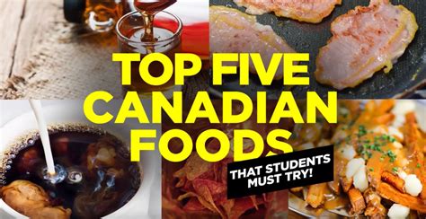 Top Canadian Foods You Must Try Ilac