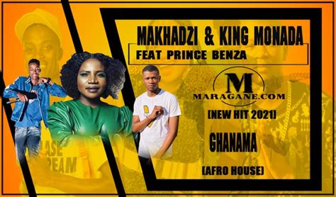 Makhadzi King Monada Ghanama Ft Prince Benza New Hit Maragane