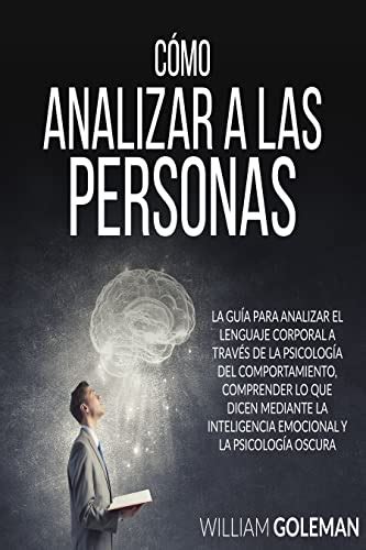 Download CÓmo Analizar A Las Personas La Guía Para Analizar El